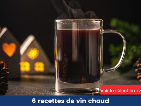 Du vin chaud pour réchauffer vos soirées d'hiver
